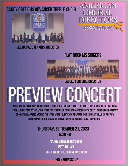 Please join the Sandy Creek Advanced Treble Chorus and the Flat Rock Middle School Singers as they present their ACDA Preview